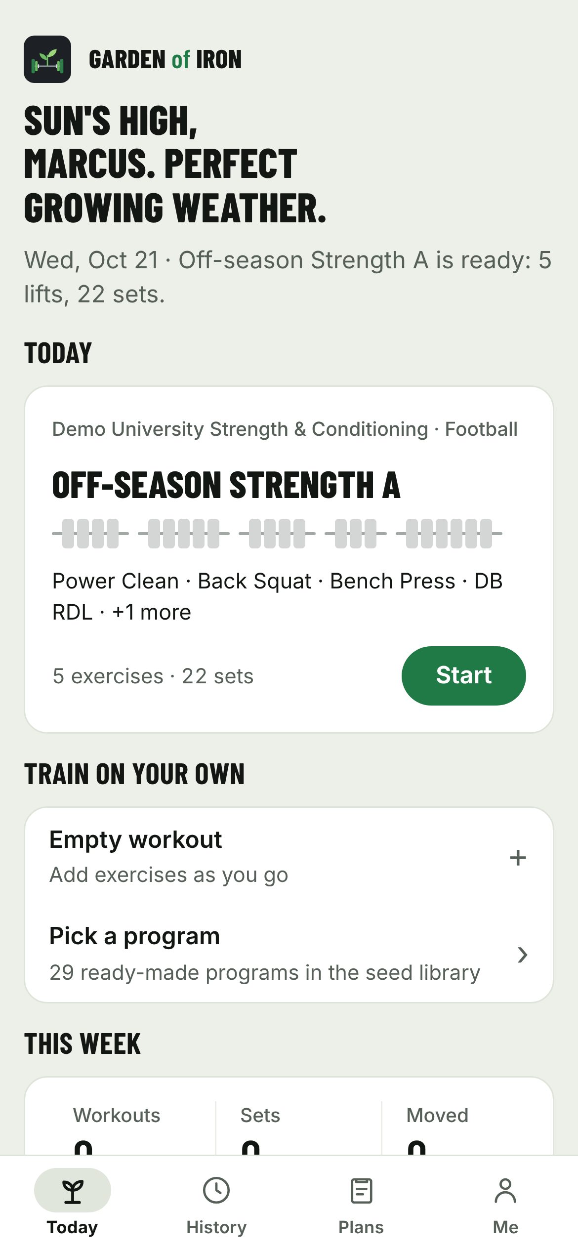 An athlete’s Today screen in Garden of Iron: a garden-pun greeting over today’s assigned workout, Off-season Strength A, drawn as a strip of plates